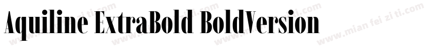 Aquiline ExtraBold BoldVersion 100字体转换